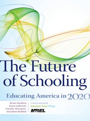 cover image of The Future of Schooling
